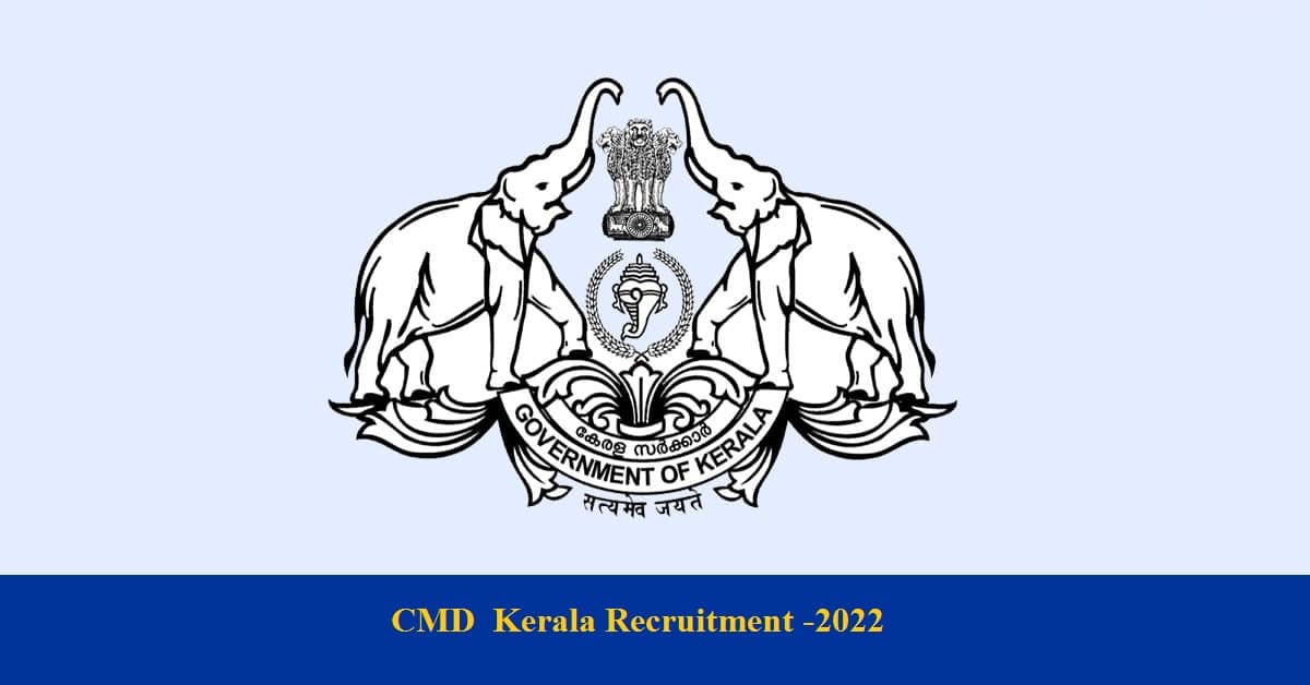 CMD-Kerala-Recruitment-2022