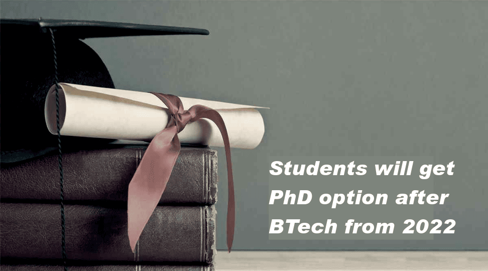 PhD-option-after-BTech-from-2022
